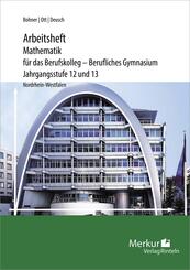 Arbeitsheft Mathematik f&uuml;r das Berufskolleg - Berufliches Gymnasium
