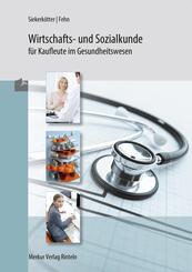 Wirtschafts- und Sozialkunde f&uuml;r Kaufleute