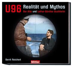 U 96 Realit&auml;t und Mythos