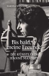 Bis bald, meine Freunde!