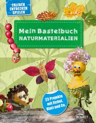 Mein Bastelbuch Naturmaterialien (eBook, ePUB)