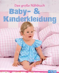 Das große Nähbuch - Baby - & Kinderkleidung (eBook, ePUB)