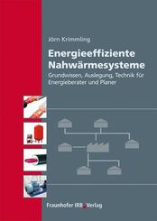 Energieeffiziente Nahw&auml;rmesysteme.