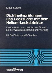 Dichtheitsprüfung und Lecksuche mit dem Helium-Leckdetektor