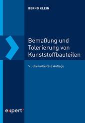 Bema&szlig;ung und Tolerierung von Kunststoffbauteilen