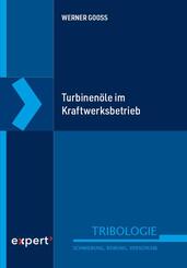 Turbinen&ouml;le im Kraftwerksbetrieb