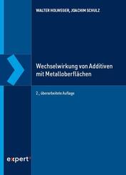 Wechselwirkung von Additiven mit Metalloberfl&auml;chen