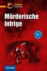 M&ouml;rderische Intrige