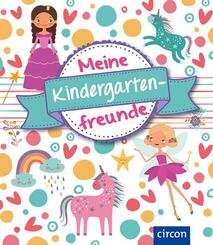 Meine Kindergartenfreunde - Feen & Einh&ouml;rnern