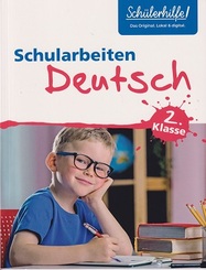 Schülerhilfe: Deutsch - Schularbeiten 2. Klasse