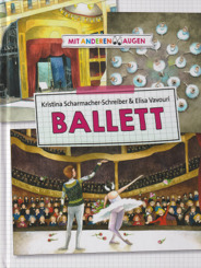 Ballett - Mit anderen Augen