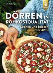 D&ouml;rren in Rohkostqualit&auml;t