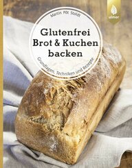 Glutenfrei Brot und Kuchen backen - endlich verständlich (eBook, PDF)