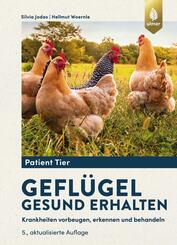 Gefl&uuml;gel gesund erhalten