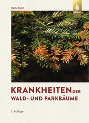 Krankheiten der Wald- und Parkb&auml;ume