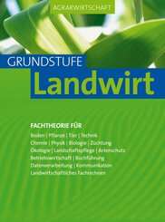 Agrarwirtschaft Grundstufe Landwirt (eBook, PDF)