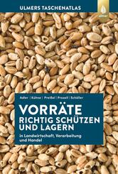 Vorr&auml;te richtig sch&uuml;tzen und lagern