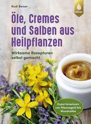&Ouml;le, Cremes und Salben aus Heilpflanzen