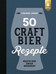 50 Craft-Bier-Rezepte (eBook, ePUB)