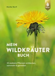 Mein Wildkräuterbuch (eBook, ePUB)