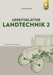 Arbeitsbl&auml;tter Landtechnik 2