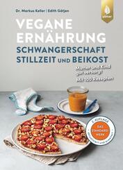 Vegane Ern&auml;hrung: Schwangerschaft, Stillzeit und Beikost
