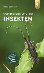 Steinbachs Naturf&uuml;hrer Insekten