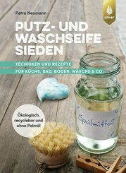 Putz- und Waschseife sieden (eBook, PDF)