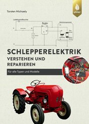 Schlepperelektrik verstehen und reparieren (eBook, PDF)