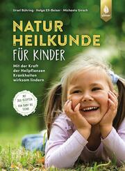 Naturheilkunde f&uuml;r Kinder