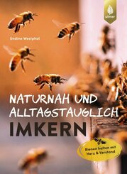 Naturnah und alltagstauglich imkern (eBook, PDF)
