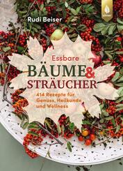 Essbare B&auml;ume und Str&auml;ucher