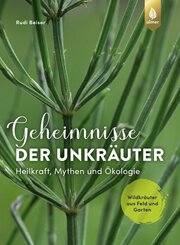 Geheimnisse der Unkräuter (eBook, ePUB)