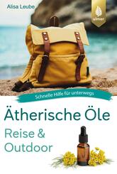 &Auml;therische &Ouml;le Reise und Outdoor