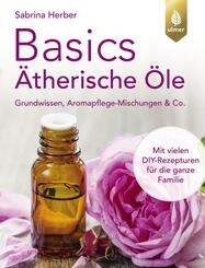 Basics &Auml;therische &Ouml;le