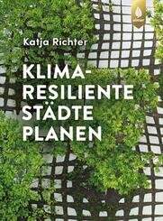 Klimaresiliente St&auml;dte planen
