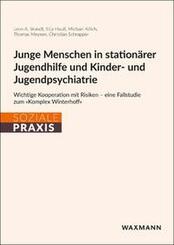 Junge Menschen in station&auml;rer Jugendhilfe und Kinder- und Jugendpsychiatrie