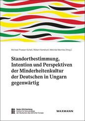 Standortbestimmung, Intention und Perspektiven der Minderheitenkultur der Deutschen in Ungarn gegenw&auml;rtig