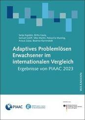 Adaptives Probleml&ouml;sen Erwachsener im internationalen Vergleich: Ergebnisse von PIAAC 2023