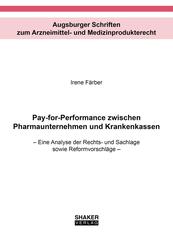 Pay-for-Performance zwischen Pharmaunternehmen und Krankenkassen