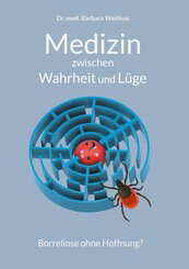 Medizin zwischen Wahrheit und L&uuml;ge