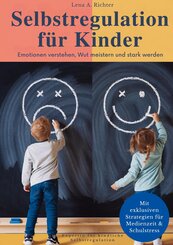 Selbstregulation f&uuml;r Kinder