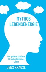 Mythos Lebensenergie