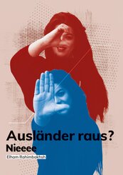 Ausl&auml;nder raus?