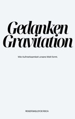 Gedanken Gravitation