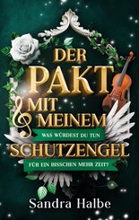 Der Pakt mit meinem Schutzengel