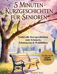 5-Minuten-Kurzgeschichten f&uuml;r Senioren