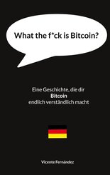 What the f*ck is Bitcoin?