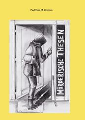 M&ouml;rderische Thesen