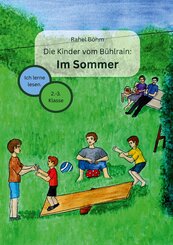 Die Kinder vom B&uuml;hlrain: Im Sommer